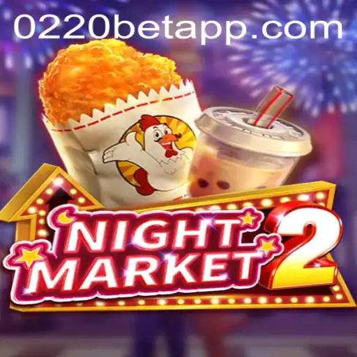 Exploring the Fascinating World of NightMarket2 with 0220bet.COM